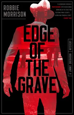 Le bord de la tombe : Un mystère de Jimmy Dreghorn - Edge of the Grave: A Jimmy Dreghorn Mystery