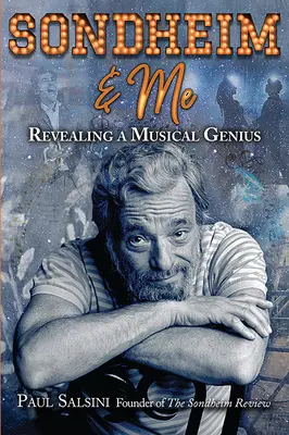 Sondheim & Me : La révélation d'un génie musical - Sondheim & Me: Revealing a Musical Genius