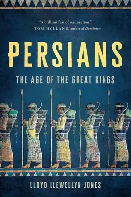 Les Perses : L'âge des grands rois - Persians: The Age of the Great Kings