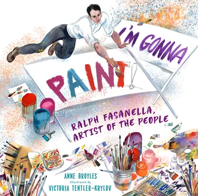 Je vais peindre : Ralph Fasanella, artiste du peuple - I'm Gonna Paint: Ralph Fasanella, Artist of the People