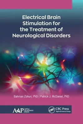 Stimulation électrique du cerveau pour le traitement des troubles neurologiques - Electrical Brain Stimulation for the Treatment of Neurological Disorders