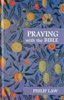 Prier avec la Bible - Praying With The Bible