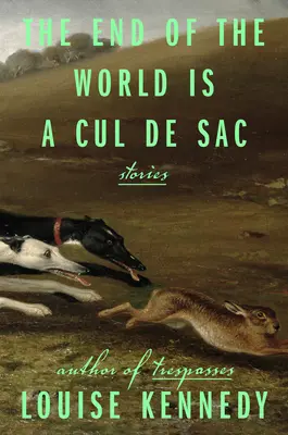 La fin du monde est un cul-de-sac : Histoires - The End of the World Is a Cul de Sac: Stories