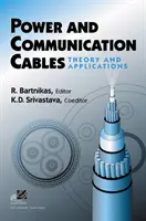 Câbles d'alimentation et de communication : Théorie et applications - Power and Communication Cables: Theory and Applications