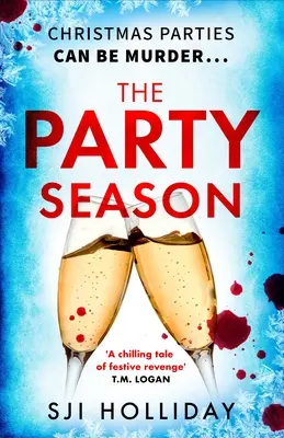 La saison des fêtes - The Party Season