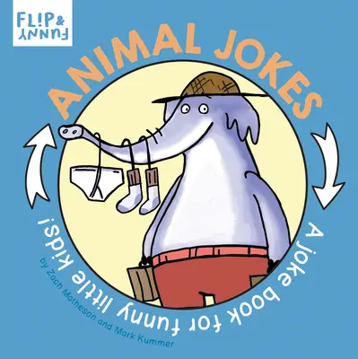 Blagues sur les animaux : Un livre de blagues pour les petits enfants rigolos - Animal Jokes: A Joke Book for Funny Little Kids