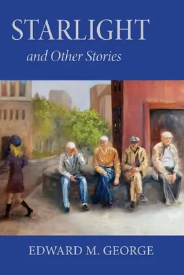 La lumière des étoiles : Et autres histoires - Starlight: And Other Stories