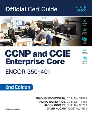 CCNP et CCIE Enterprise Core Encor 350-401 Official Cert Guide - CCNP and CCIE Enterprise Core Encor 350-401 Official Cert Guide