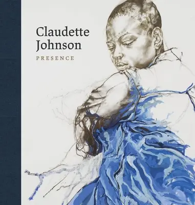 Claudette Johnson : Présence - Claudette Johnson: Presence