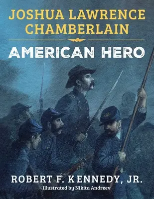 Joshua Lawrence Chamberlain : Héros américain - Joshua Lawrence Chamberlain: American Hero