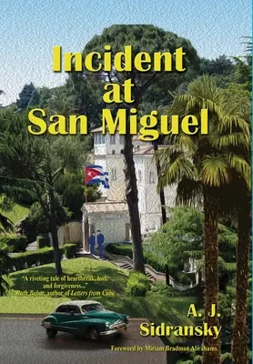 Incident à San Miguel - Incident at San Miguel