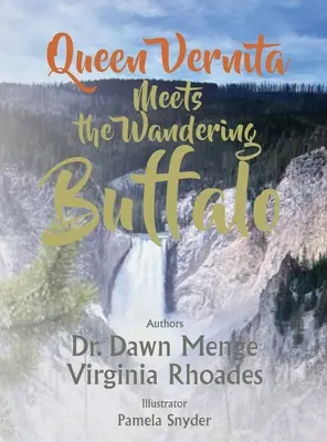 La reine Vernita rencontre le buffle errant - Queen Vernita Meets the Wandering Buffalo