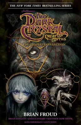 Jim Henson's the Dark Crystal Creation Myths: : The Complete 40th Anniversary Collection Hc - Jim Henson's the Dark Crystal Creation Myths:: The Complete 40th Anniversary Collection Hc