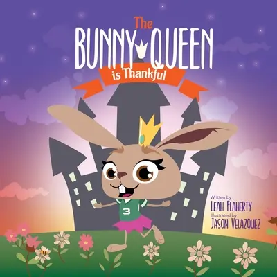 La reine des lapins est reconnaissante - The Bunny Queen Is Thankful