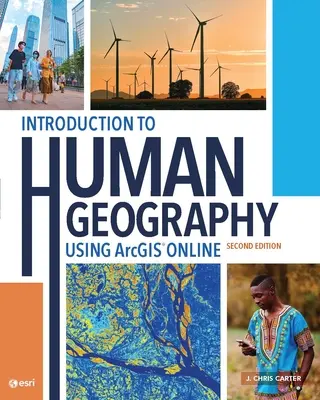 Introduction à la géographie humaine à l'aide d'Arcgis Online - Introduction to Human Geography Using Arcgis Online