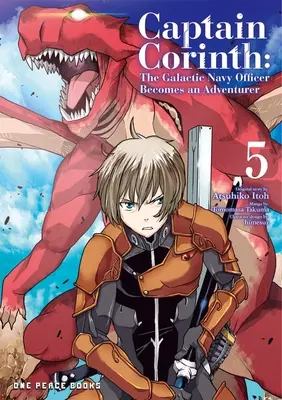 Capitaine Corinth Volume 5 : L'officier de la marine galactique devient un aventurier - Captain Corinth Volume 5: The Galactic Navy Officer Becomes an Adventurer