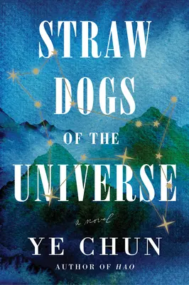Les chiens de paille de l'univers - Straw Dogs of the Universe