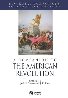 Un compagnon de la révolution américaine - A Companion to the American Revolution