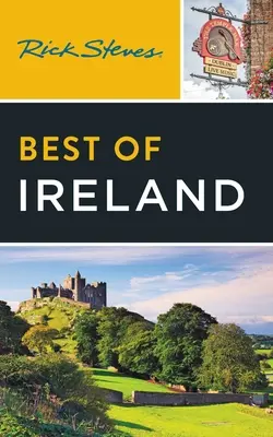 Rick Steves Best of Ireland (Le meilleur de l'Irlande) - Rick Steves Best of Ireland