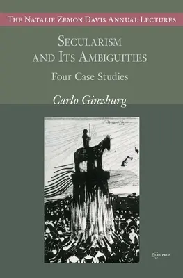 La laïcité et ses ambiguïtés : Quatre études de cas - Secularism and Its Ambiguities: Four Case Studies