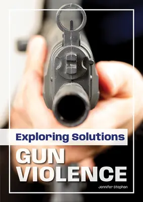 Explorer des solutions : La violence armée - Exploring Solutions: Gun Violence