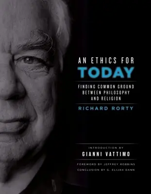 Une éthique pour aujourd'hui : Trouver un terrain d'entente entre la philosophie et la religion - An Ethics for Today: Finding Common Ground Between Philosophy and Religion