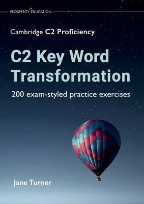 C2 Transformation des mots clés - C2 Key Word Transformation