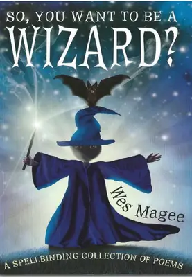 Alors, tu veux être magicien ? - So, You Want to be a Wizard?