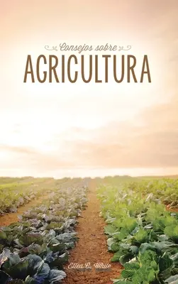 Conseils sur l'agriculture - Consejos sobre agricultura