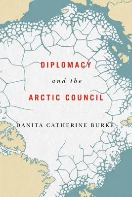 La diplomatie et le Conseil de l'Arctique - Diplomacy and the Arctic Council