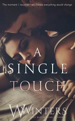Un seul toucher - A Single Touch