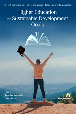 L'enseignement supérieur au service des objectifs de développement durable - Higher Education for Sustainable Development Goals