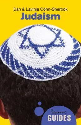 Le judaïsme : Guide du débutant - Judaism: A Beginner's Guide