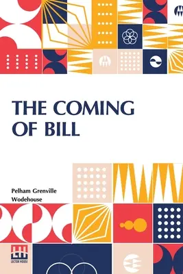 L'arrivée de Bill - The Coming Of Bill