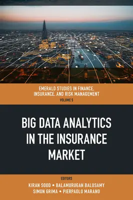 L'analyse des big data sur le marché de l'assurance - Big Data Analytics in the Insurance Market