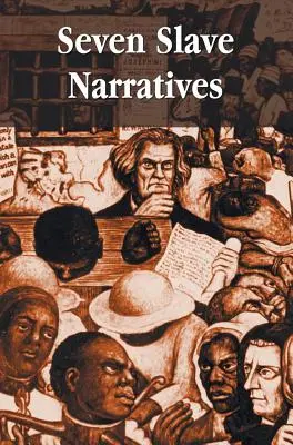 Sept récits d'esclaves, sept livres dont : Narrative of the Life Of Frederick Douglass An American Slave (Récit de la vie de Frederick Douglass, un esclave américain) ; My Bondage and My Freedom (Mon esclavage et ma liberté) ; Twelve Years (Douze ans). - Seven Slave Narratives, seven books including: Narrative of the Life Of Frederick Douglass An American Slave; My Bondage and My Freedom; Twelve Years