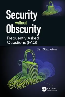 Sécurité sans Obscurité : Foire aux questions (FAQ) - Security without Obscurity: Frequently Asked Questions (FAQ)