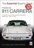 Porsche 911 Carrera 3.2 - Coupé, Targa, Cabriolet et Speedster : années modèles 1984 à 1989 - Porsche 911 Carrera 3.2 - Coupe, Targa, Cabriolet & Speedster: model years 1984 to 1989