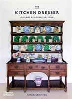 Kitchen Dresser - Éloge d'une icône de l'ameublement - Kitchen Dresser - In Praise of a Furniture Icon