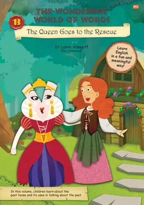 La Reine va à la rescousse : Volume 13 - The Queen Goes to the Rescue: Volume 13