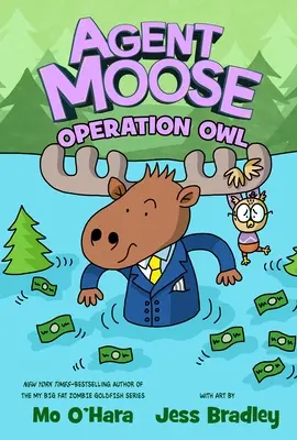 Agent Moose : Opération Hibou - Agent Moose: Operation Owl