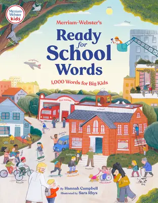 Merriam-Webster's Ready-For-School Words : 1 000 mots pour les grands enfants - Merriam-Webster's Ready-For-School Words: 1,000 Words for Big Kids