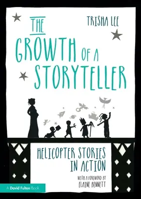 La croissance d'un conteur : les histoires d'hélicoptères en action - The Growth of a Storyteller: Helicopter Stories in Action
