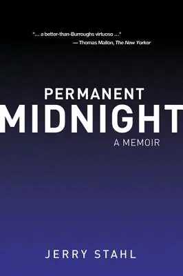 Permanent Midnight : Un mémoire - Permanent Midnight: A Memoir