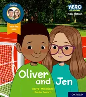 Hero Academy Non-fiction : Oxford Level 3, Yellow Book Band : Oliver et Jen - Hero Academy Non-fiction: Oxford Level 3, Yellow Book Band: Oliver and Jen
