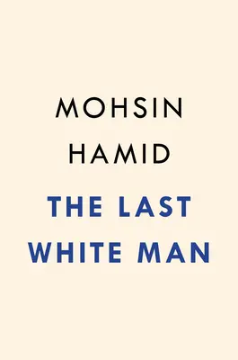 Le dernier homme blanc - The Last White Man