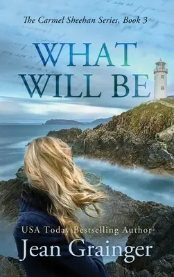Ce qui sera - What Will Be