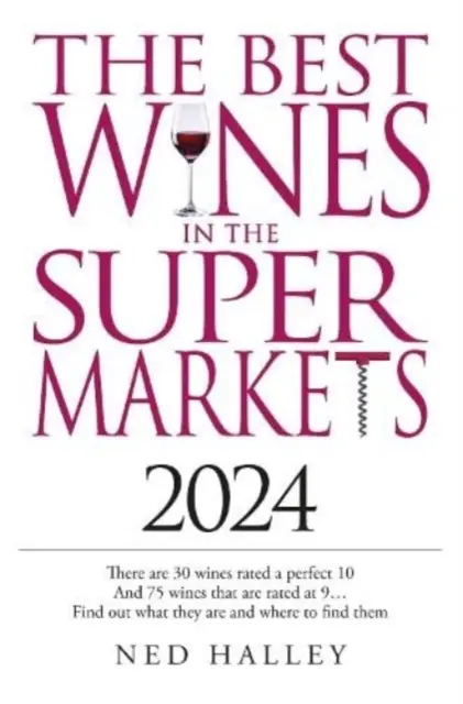 Les meilleurs vins du supermarché 2024 - Best Wines in the Supermarket 2024