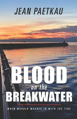 Du sang sur le brise-lames - Blood on the Breakwater