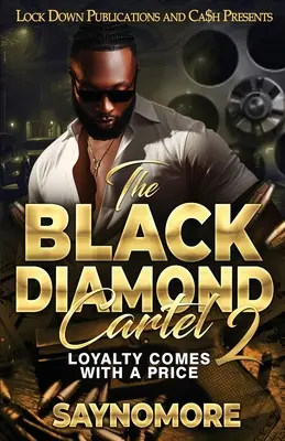 Le cartel du diamant noir 2 - The Black Diamond Cartel 2